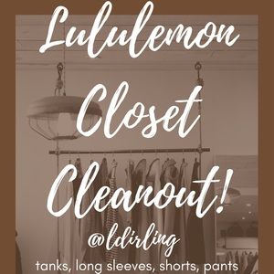 Everything must go!! Lululemon